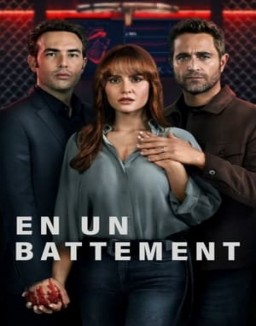 En un battement Saison 1