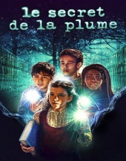 Le secret de la plume Saison 1