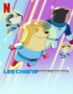 Les Chiens dans l'espace Saison 1