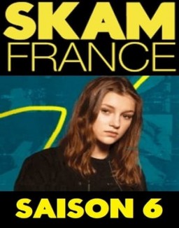 SKAM France Saison 6