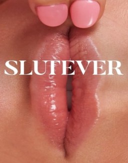 Slutever Saison 1