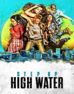 Step Up : High Water Saison 1