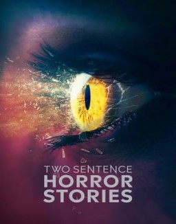 Two Sentence Horror Stories Saison 1