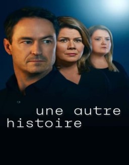Une autre histoire Saison 1