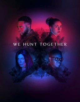 We Hunt Together Saison 1